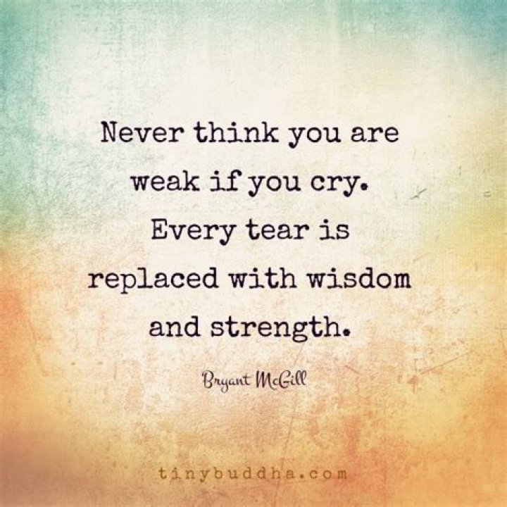 Are you weak if you cry?