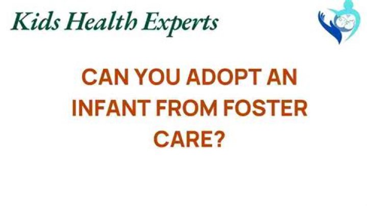 Can you adopt an infant?
