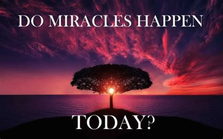 Do miracles happen everyday?