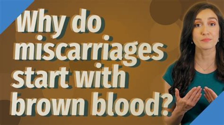 Do miscarriages start with brown blood?