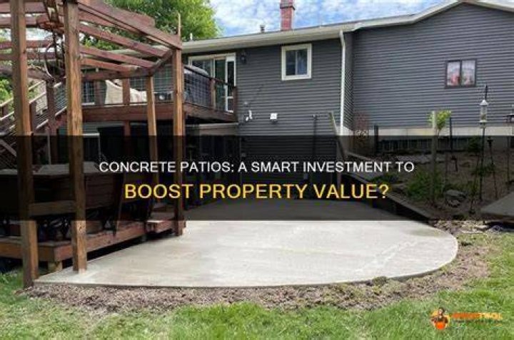 Does a concrete patio increase property value?