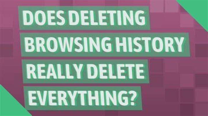 Does deleting history really delete?