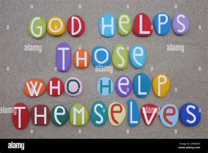Does God help those who don't help themselves?