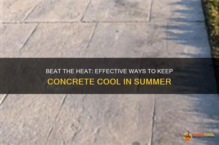 How can I keep my concrete cool in the summer?