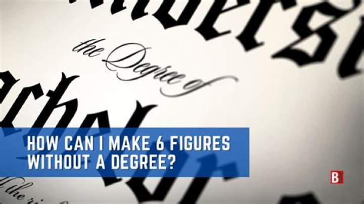 How can I make 6 figures without a degree?