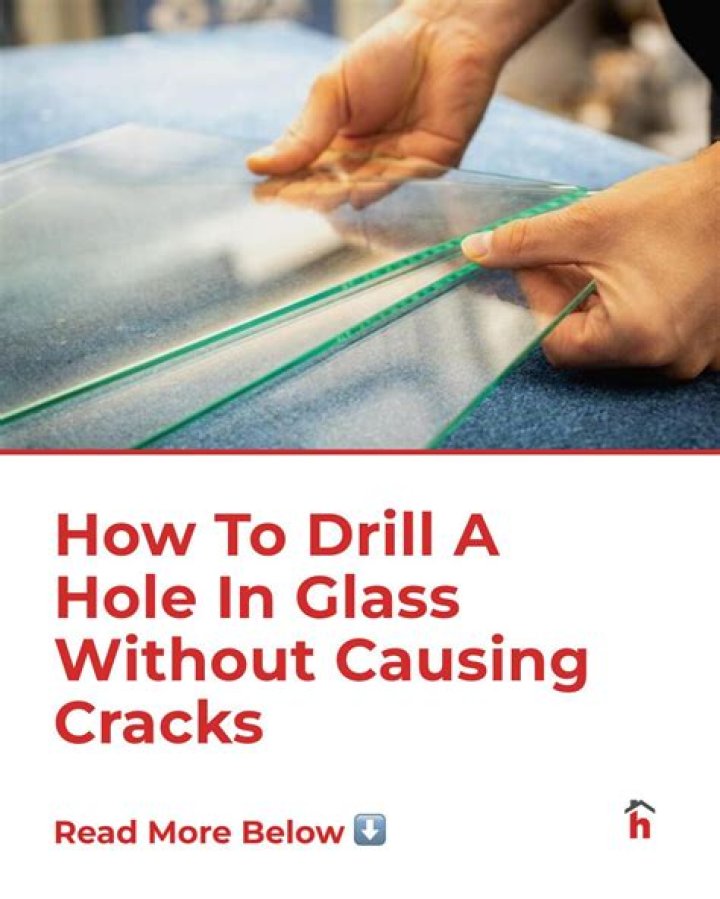 How can you make a hole in glass without cracking it?