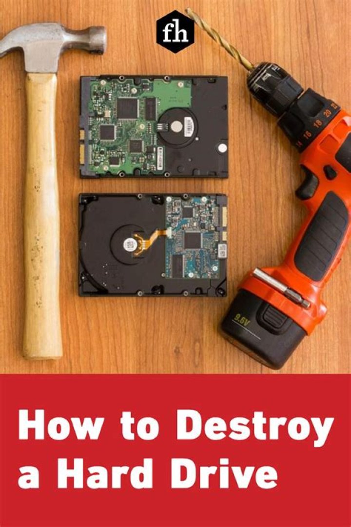 How do I permanently destroy a hard drive?