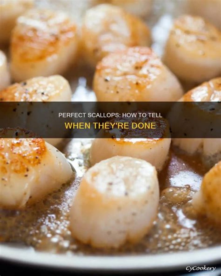 How do you tell if scallops are done?