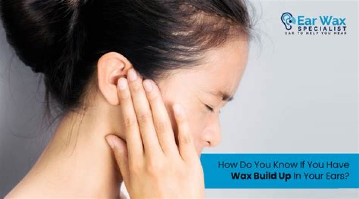 How do you tell if you have wax build up in your ear?