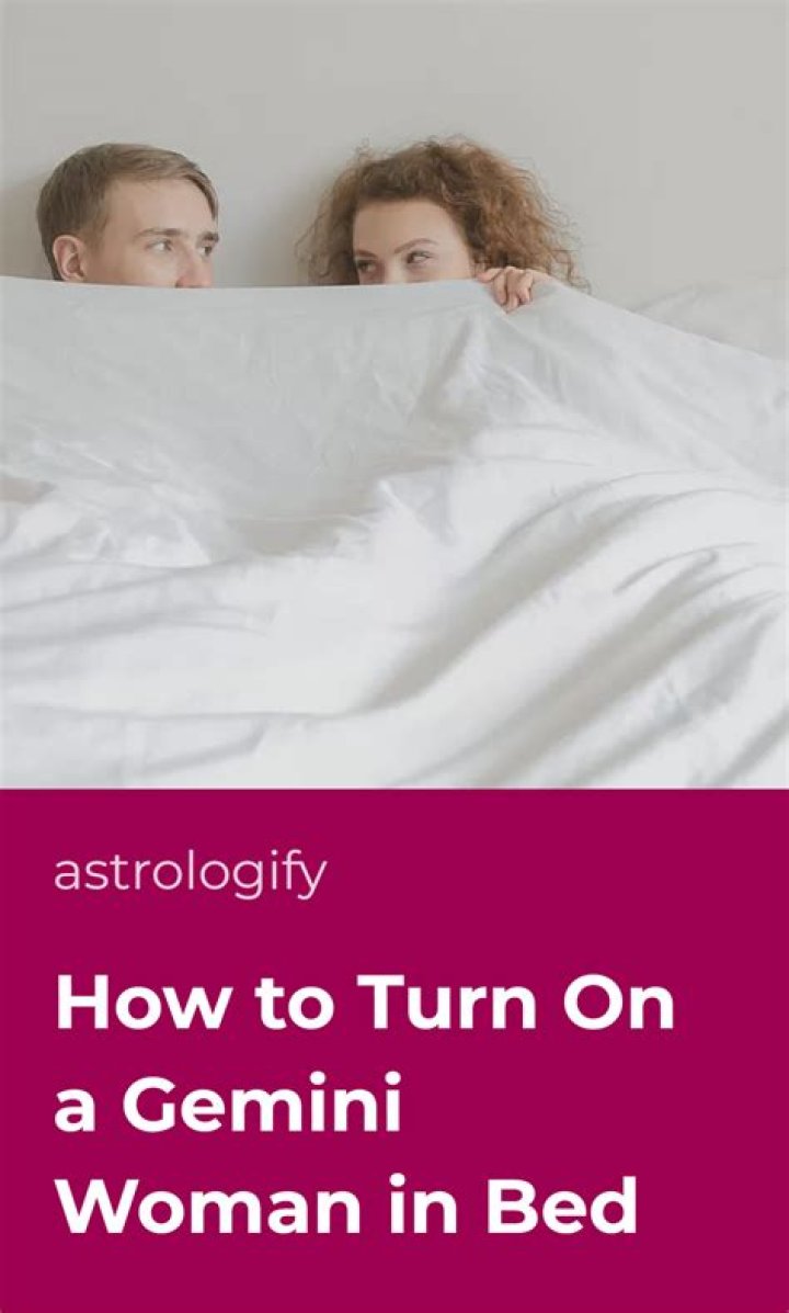 How is a Gemini woman in bed?