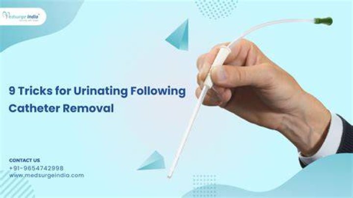 How many hours after removing catheter should you urinate?