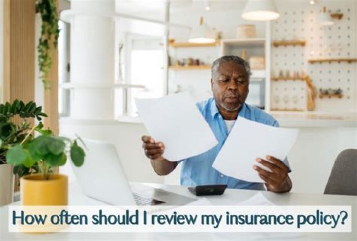 How often should I review my insurance policy?