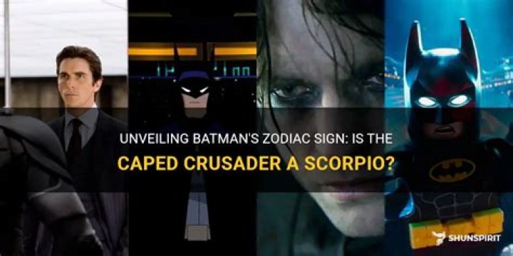 Is Batman a Scorpio?