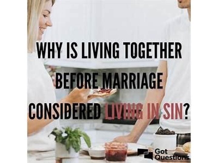 Is living with someone before marriage a sin?