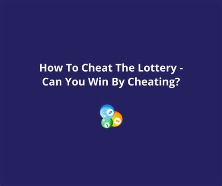 Is there anyway to cheat the lottery?