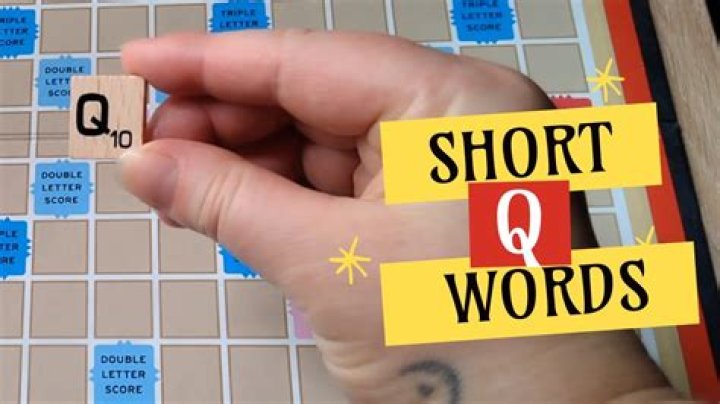 What are Q words in Scrabble?