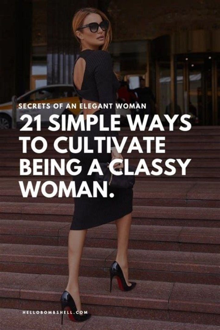 What are the characteristics of a classy woman?