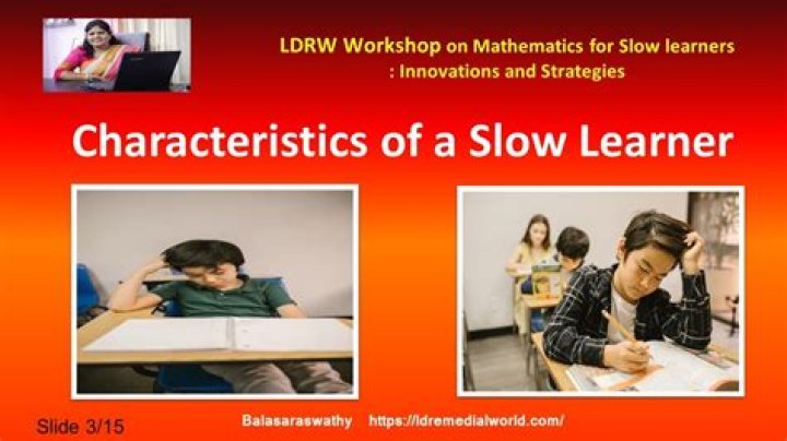 What are the four characteristics of slow learner?