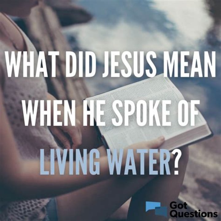 What did Jesus mean by water of life?