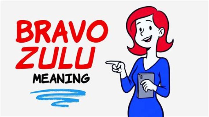What does Bravo Zulu mean in the military?