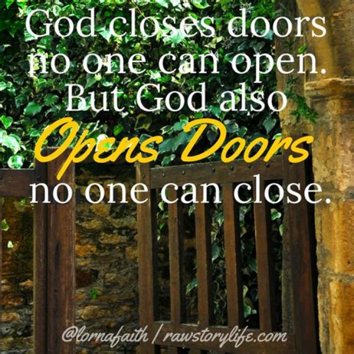 What God closes no man can open?