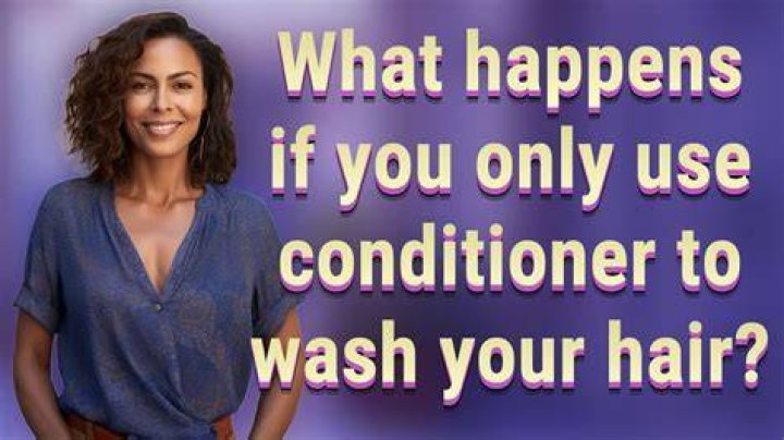 What happens if you only use conditioner?