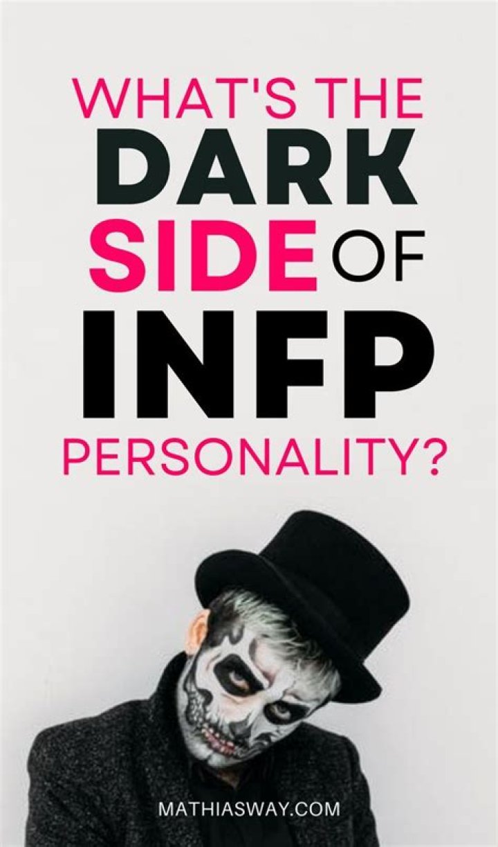 What is dark side of INFP?