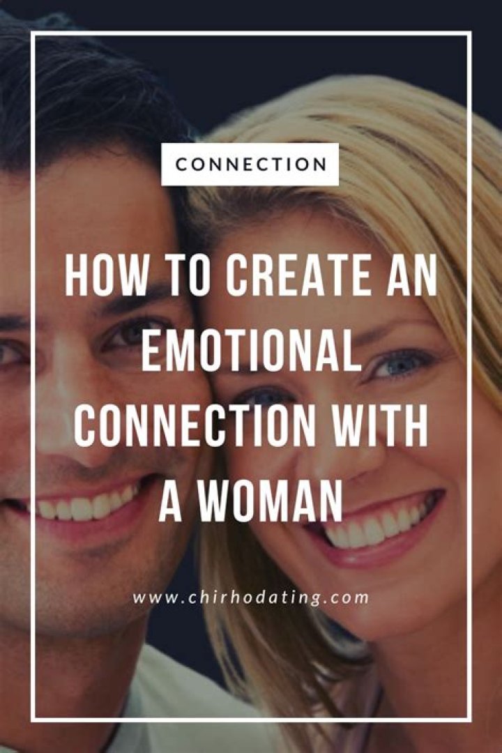 What is emotional connection with a man?