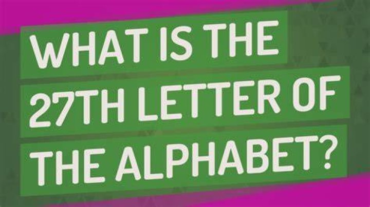 What is the 27th letter in the alphabet?