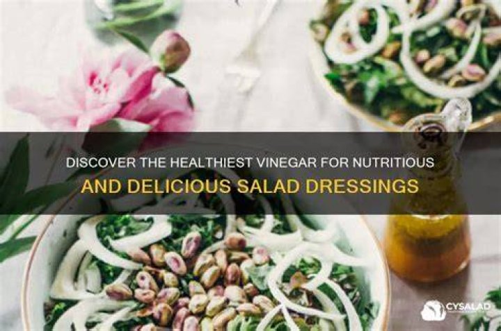 What is the healthiest vinegar?