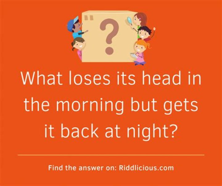 What loses its head in the morning?
