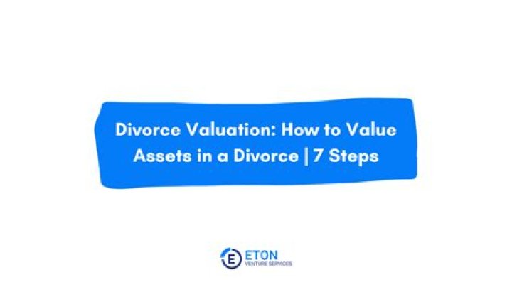 What to list as assets in a divorce?