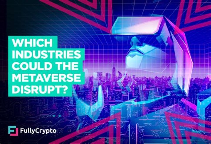 What will metaverse disrupt?