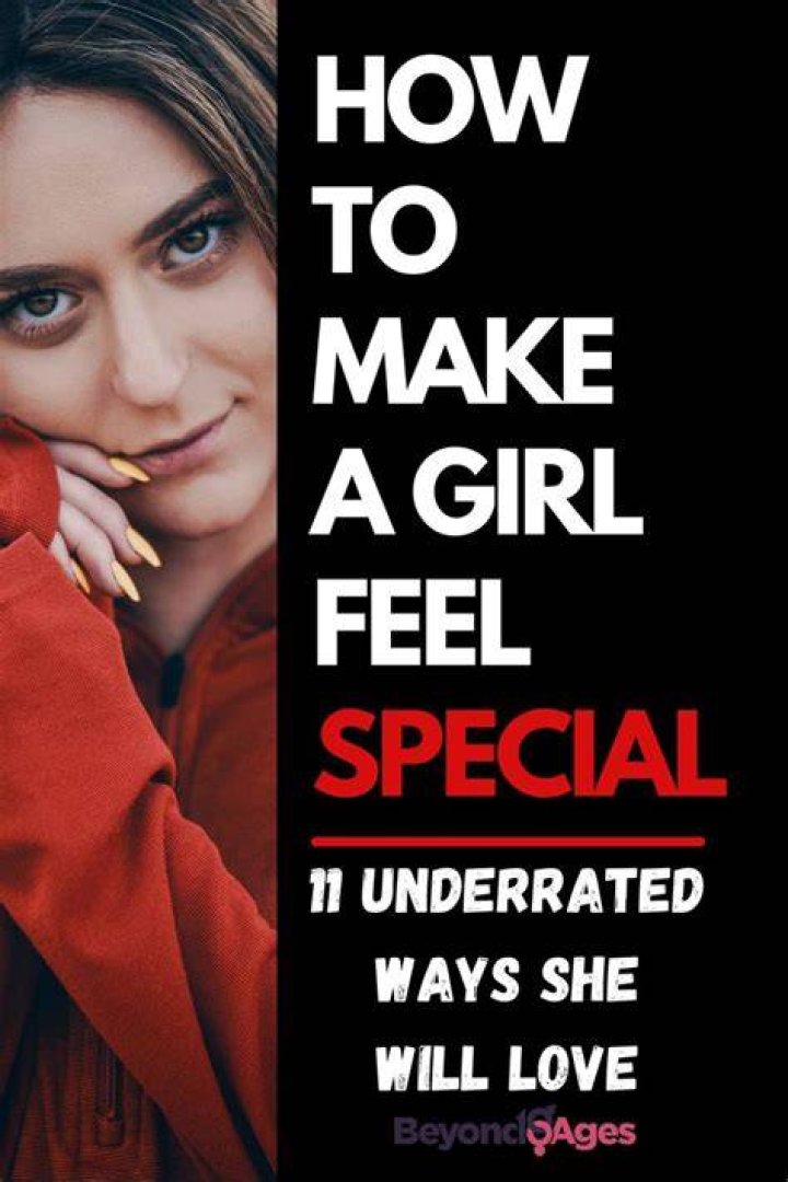 What words make a girl feel special?