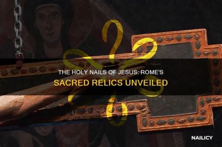 Where are the nails of Jesus?