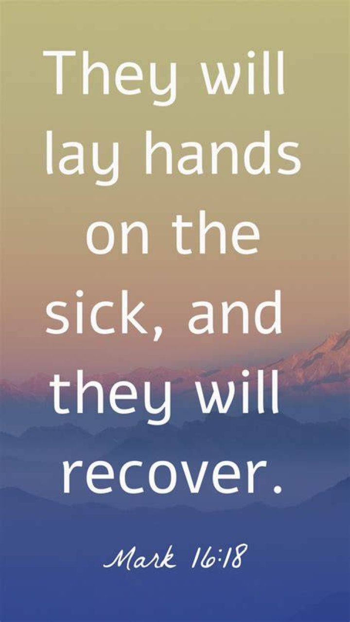 Where in the Bible does it say you shall lay hands on the sick and they shall recover?