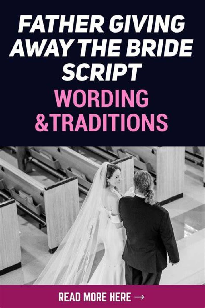 Who gives the bride away?