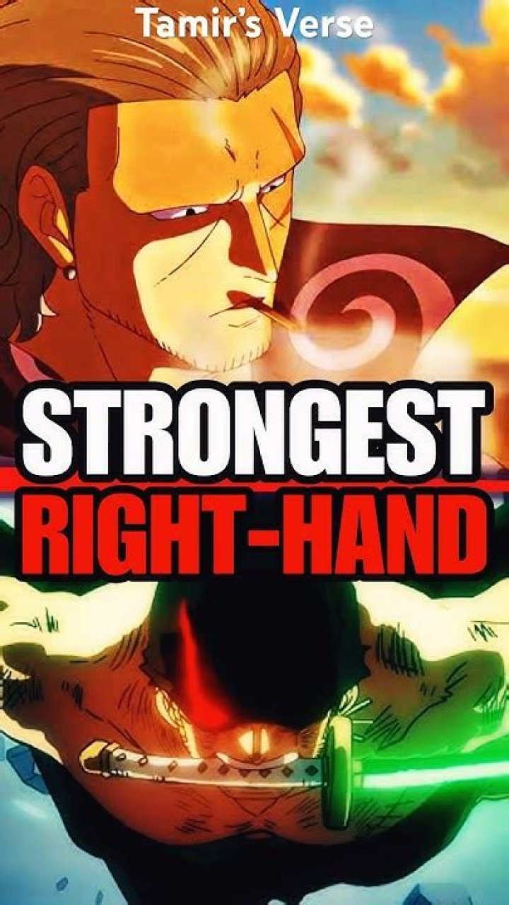 Who is the strongest right hand man in One Piece?