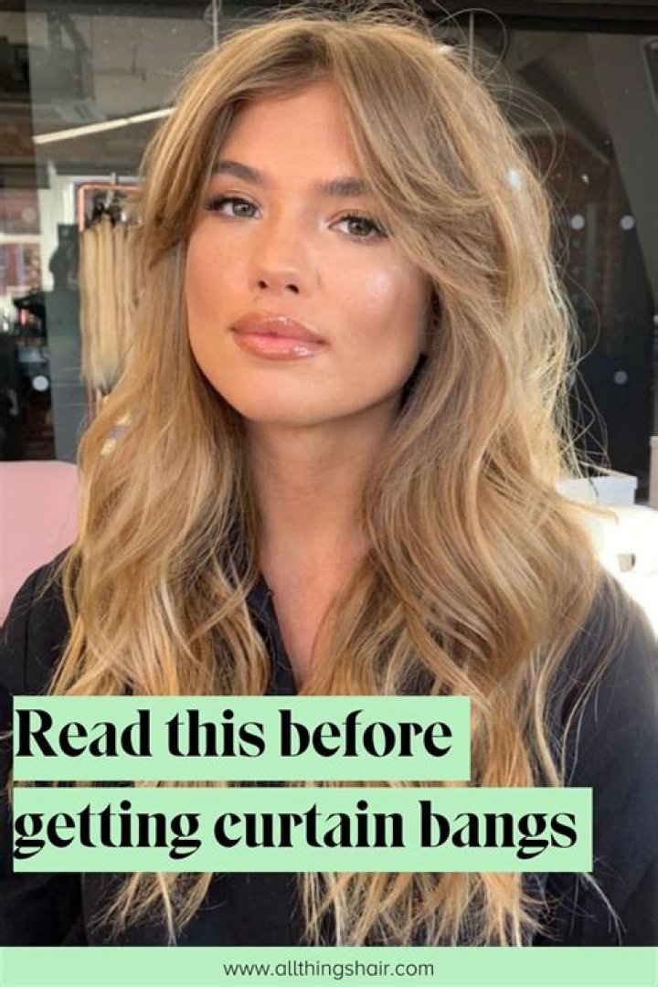 Who should not get curtain bangs?