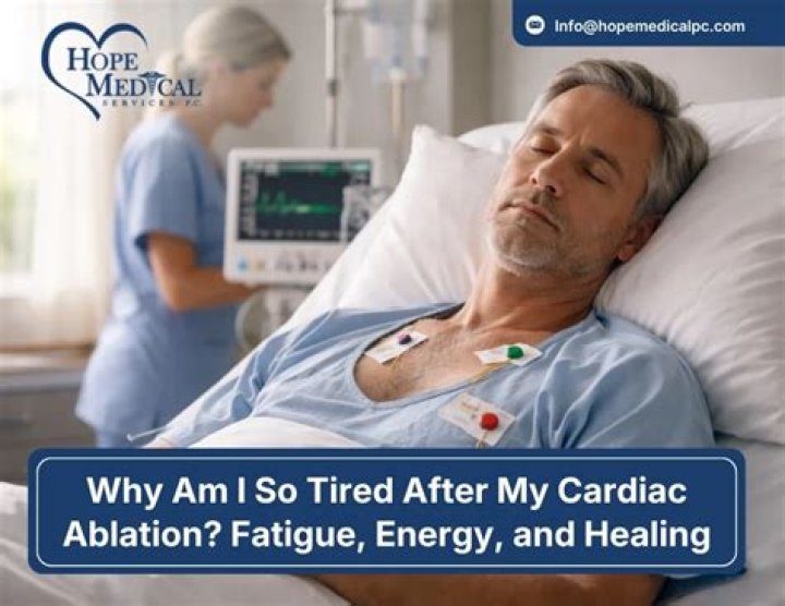 Why am I so tired after my cardiac ablation?