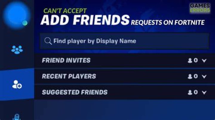 Why can't I find friend on Fortnite?