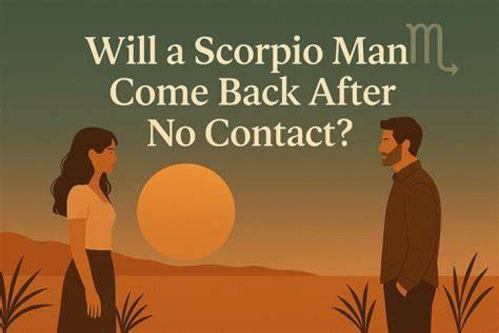 Why does a Scorpio man keep coming back?