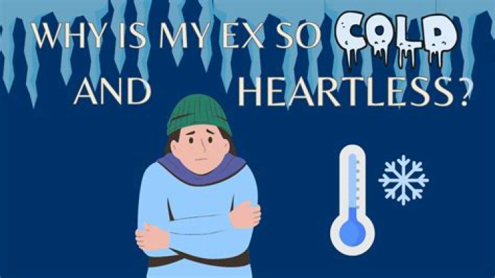 Why is my ex so cold and distant?