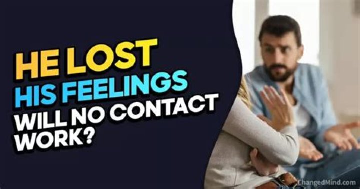 Will no contact work if he lost feelings?